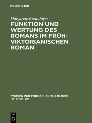 cover image of Funktion und Wertung des Romans im frühviktorianischen Roman